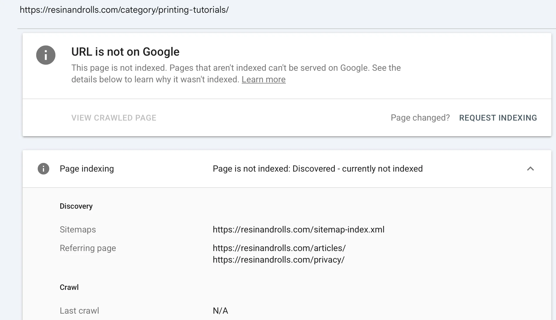 Search Console URL Inspection for resinandrolls.com/category/printing-tutorials/. URL is not on Google. Page is not indexed: Discovered - currently not indexed. Sitemap: sitemap-index.xml. Referring pages: /articles/ and /privacy/. Last crawl: N/A.